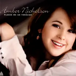 Places We Go Through by Amber Nicholson album reviews, ratings, credits