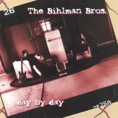 Day By Day by The Bihlman Bros. album reviews, ratings, credits