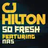 So Fresh (feat. Nas) - Single album lyrics, reviews, download