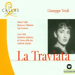 Verdi: La Traviata by Gabriele Santini, Maria Callas & Orchestra Sinfonica Di Torino Della RAI album reviews, ratings, credits