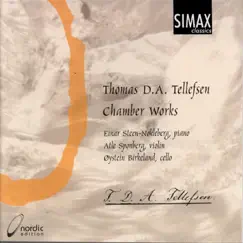 Tellefsen: Chamber Works by Einar Steen-Nøkleberg, Atle Sponberg & Øystein Birkeland album reviews, ratings, credits