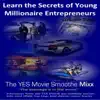 The Yes Movie Smoothe Mixx - Volume Two album lyrics, reviews, download