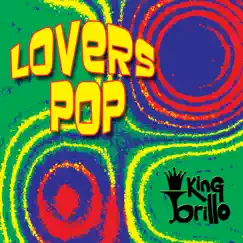Lovers Pop - Single by King Brillo album reviews, ratings, credits