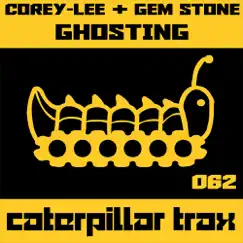 Ghosting - Single by Corey-Lee & Gem Stone album reviews, ratings, credits