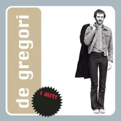 Francesco de Gregori - I Miti by Francesco De Gregori album reviews, ratings, credits
