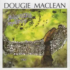 Marching Mystery by Dougie Maclean album reviews, ratings, credits
