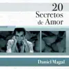 20 Secretos de Amor: Daniel Magal album lyrics, reviews, download