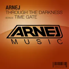 Through the Darkness - Single by Arnej album reviews, ratings, credits