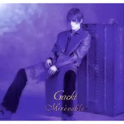 Mizerable - EP by GACKT album reviews, ratings, credits