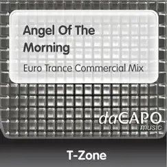 Angel of the Morning - Single by T-Zone album reviews, ratings, credits