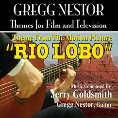 Rio Lobo (Theme from the Motion Picture) Song Lyrics