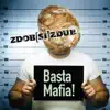Basta Mafia! album lyrics, reviews, download