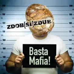Basta Mafia! by Zdob și Zdub album reviews, ratings, credits