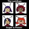 Sugar is Poison album lyrics, reviews, download
