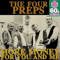 More Money For You and Me - Single by The Four Preps album reviews, ratings, credits