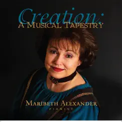 Creation - A Musical Tapestry by Maribeth Alexander album reviews, ratings, credits