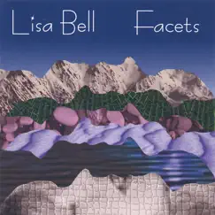 Facets by Lisa Bell album reviews, ratings, credits