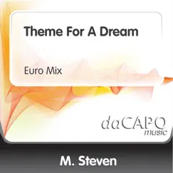 Theme for a Dream (feat. Raffa) - Single by M. Steven album reviews, ratings, credits