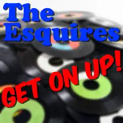 Get On Up and Get Away by The Esquires album reviews, ratings, credits
