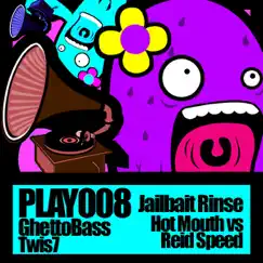 Jailbait Rinse (Original Mix) [feat. Reid Speed] Song Lyrics