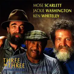 Three by Three: Old Friends Meet Again by Scarlett, Washington, and Whiteley album reviews, ratings, credits