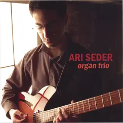Organ Trio by Ari Seder album reviews, ratings, credits