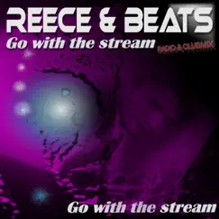 Go with the stream (Clubmix) Song Lyrics