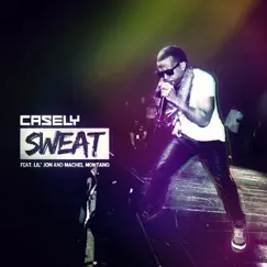 Sweat (feat. Lil Jon & Machel Montano) by Casely, Lil Jon & Machel Montano album reviews, ratings, credits