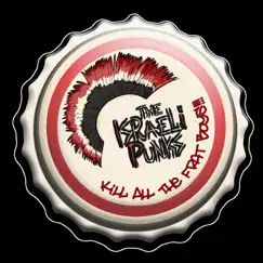 Kill All The Frat Boys by Israeli Punks album reviews, ratings, credits