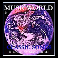 Musicworld - Classic Songs Vol. 14 by Various Artists album reviews, ratings, credits