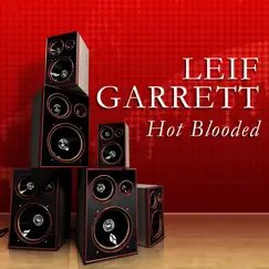 Hot Blooded by Leif Garrett album reviews, ratings, credits