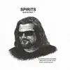 Spirits album lyrics, reviews, download