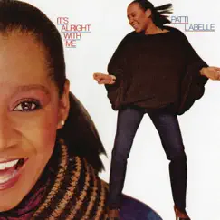 It's Alright With Me by Patti LaBelle album reviews, ratings, credits