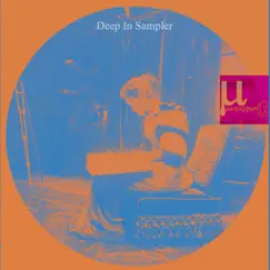 Deep In Sampler - Single by James Barrett, Jon Sweetname & Vincent Inc album reviews, ratings, credits