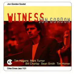 Witness by Jon Gorden Sextet, Tim Hagens, Mark Turner, Bill Charlap, Sean Smith & Tim Horner album reviews, ratings, credits