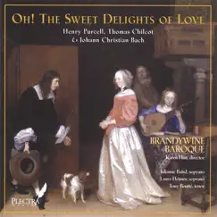 Oh! the Sweet Delights of Love by Brandywine Baroque album reviews, ratings, credits