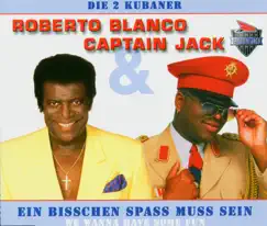 Ein bisschen Spass muss sein - EP by Captain Jack & Roberto Blanco album reviews, ratings, credits