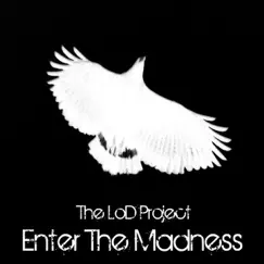 Enter The Madness - Single by The LoD Project album reviews, ratings, credits