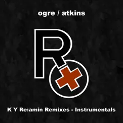 K Y Re:amin Remixes - Instrumentals by Rx album reviews, ratings, credits