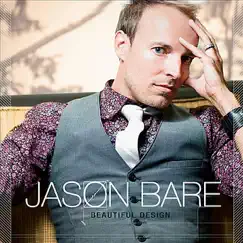 Beautiful Design by Jason Bare album reviews, ratings, credits
