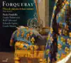Forqueray: Pieces de viole avec la basse continue album lyrics, reviews, download