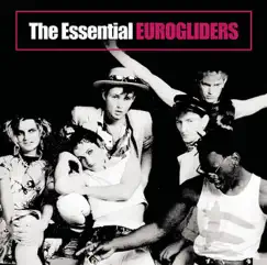 The Essential Eurogliders (Remastered) by Eurogliders album reviews, ratings, credits