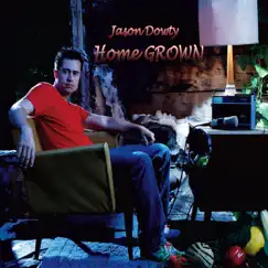 Homegrown by Jason Dowty album reviews, ratings, credits