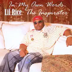 In My Own Words by Lil Rice album reviews, ratings, credits