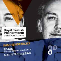 Tejas & Other Orchestral Works by Royal Flemish Philharmonic & Martyn Brabbins album reviews, ratings, credits