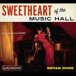 Sweetheart of the Music Hall by Bryan Dunn album reviews, ratings, credits