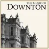 Downton Theme song lyrics