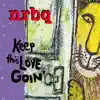 Keep This Love Goin' album lyrics, reviews, download