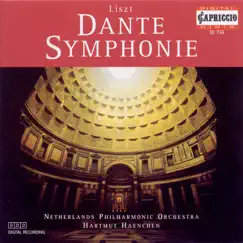 Liszt: Dante Symphony - A la Chapelle Sixtine by Hartmut Haenchen, Netherlands Philharmonic Orchestra & Netherlands Philharmonic Chorus album reviews, ratings, credits