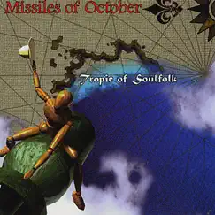 Tropic of Soulfolk by Missiles of October album reviews, ratings, credits
